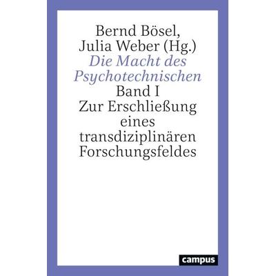 Die Macht des Psychotechnischen, Taschenbuch von , Campus, 978-3-593-51746-9
