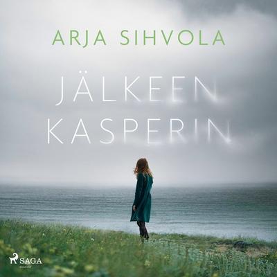 Jälkeen Kasperin - Arja Sihvola, Audio, 9788727134079
