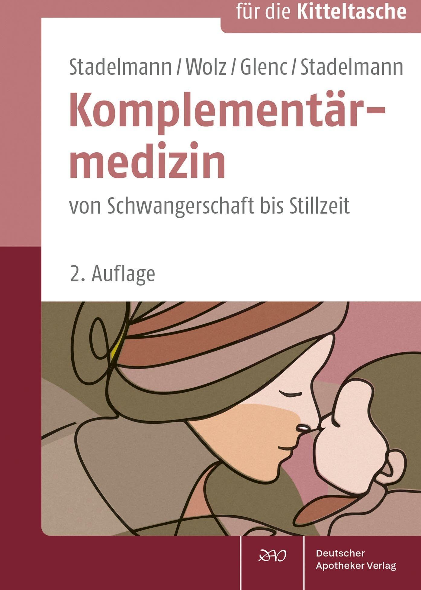 Ingeborg Stadelmann - Komplementärmedizin von Schwangerschaft bis Stillzeit (Für die Kitteltasche) - Preis vom 30.09.2026 09:01:18 h