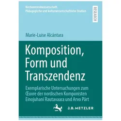 Komposition, Form und Transzendenz, Fachbücher von Marie-Luise Alcántara