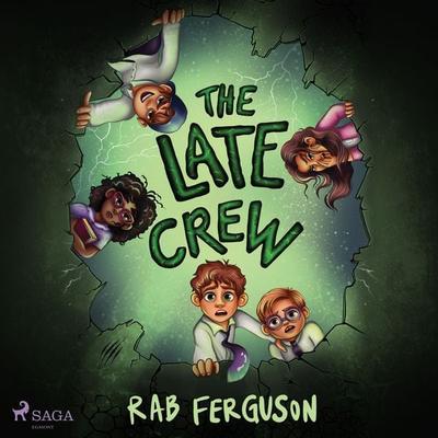 The Late Crew: A middle-grade sci-fi adventure - Rab Ferguson, Audio, 9788728402832