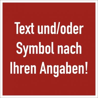 Dreifke® Schild, Brandschutzzeichen - Text nach Ihren Angaben, Kunststoff, 200x200 mm