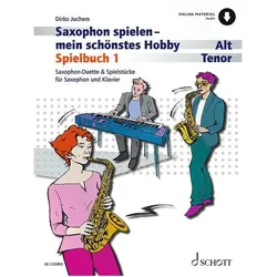 Saxophon spielen - mein schönstes Hobby, Sachbücher von Dirko Juchem