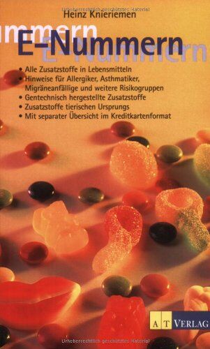Heinz Knieriemen - E-Nummern: Alle Zusatzstoffe in Lebensmitteln. Hinweise für Allergiker, Asthmatiker, Migräneanfällige und weitere Risikogruppen. Gentechnisch ... Zusatzstoffe tierischen Ursprungs - Preis vom 30.09.2026 09:01:18 h