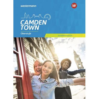 Camden Town Oberstufe. Schulbuch Qualifikationsphase. Allgemeine Ausgabe, Sonstige von Christoph Reuter,Mirja Schnoor,Sylvia Wauer, Verlag Moritz