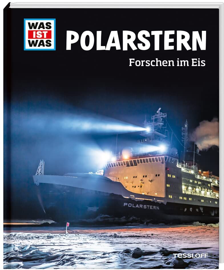 Kalvelage, Dr. Tim - WAS IST WAS Polarstern. Forschen im Eis - Preis vom 30.09.2026 09:01:18 h