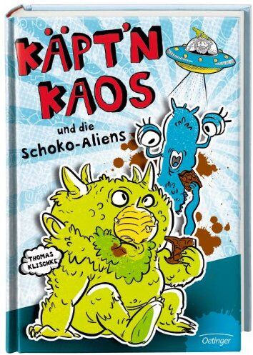 Thomas Klischke - Käpt'n Kaos und die Schoko-Aliens: Band 1 - Preis vom 19.10.2026 19:33:35 h