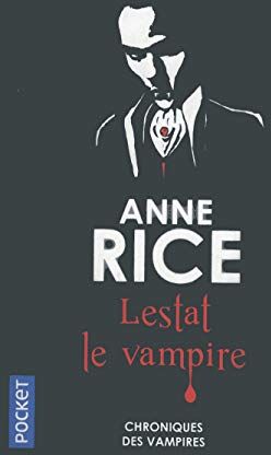 Anne Rice - Les chroniques des vampires. Vol. 2. Lestat le vampire - Preis vom 16.10.2026 11:41:07 h