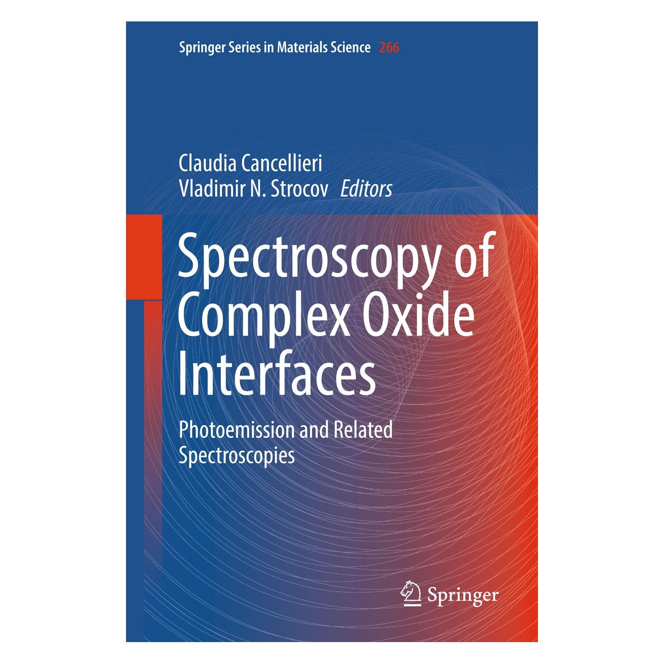 Springer Spectroscopy of Complex Oxide Interface (Englisch, Hardcover, Claudia Cancellieri, Vladimir N. Strocov) (9783319749884)