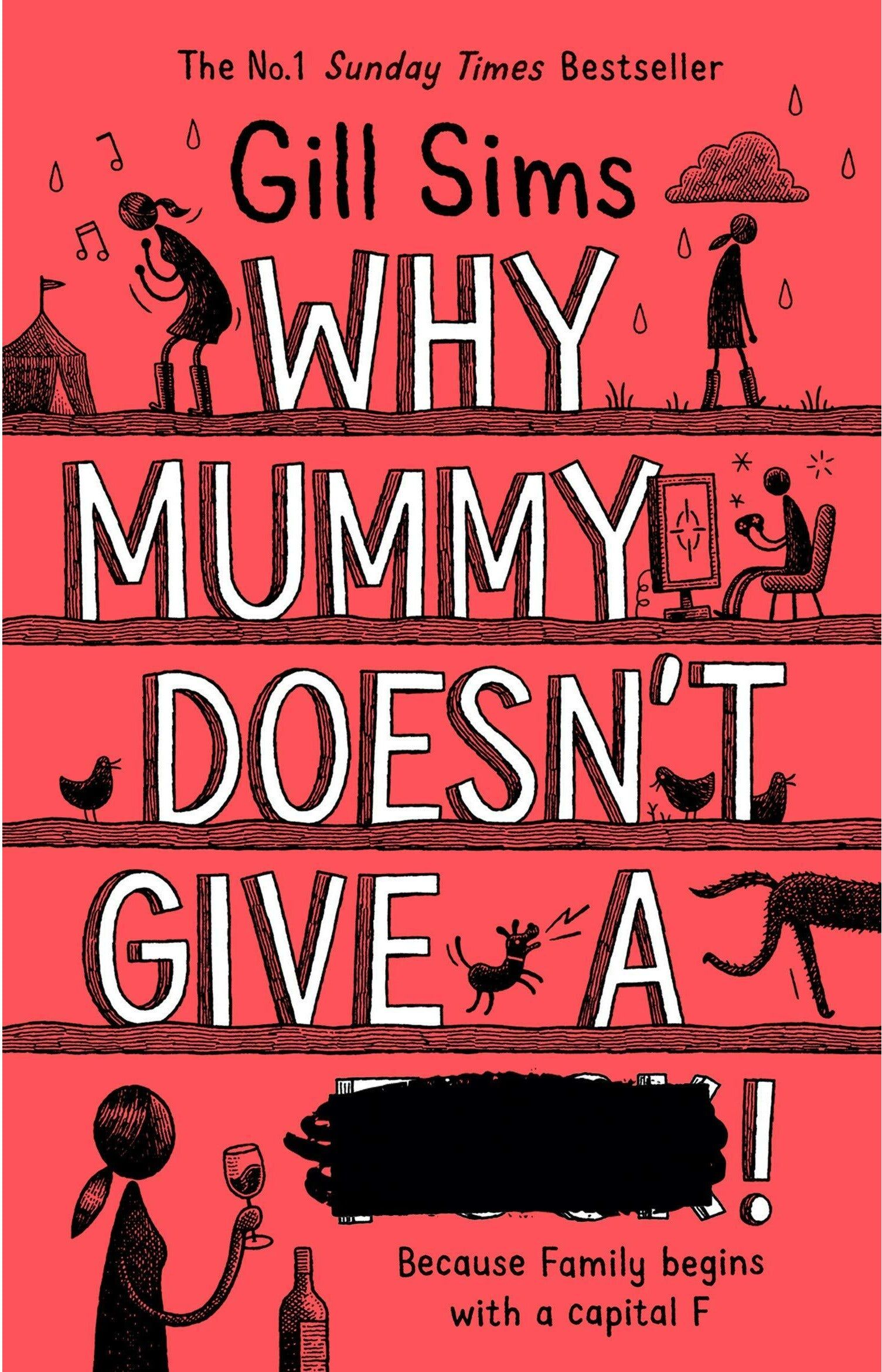 HARPERCOLLINS Gill Sims Why Mummy Series Collection 4 Books Set (Why Mummy Drinks, Why Mummy Swears, Why Mummy Does not Give a, Why Mummys Sloshed)