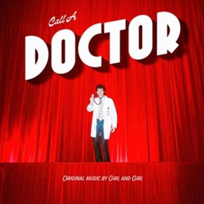 Call a Doctor - Girl and Girl, CD