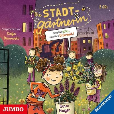 Die Stadtgärtnerin: Eine für Alle, Alle fürs Unkra, 2 Audio-CD - Gina Mayer, CD, 4012144483027