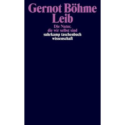 Leib, Taschenbuch von Gernot Böhme, Suhrkamp, 978-3-518-29870-1