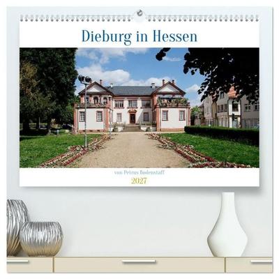 Dieburg in Hessen (hochwertiger Premium Wandkalender 2027 DIN A2 quer), Kunstdruck in Hochglanz