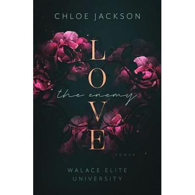 Love the Enemy, Taschenbuch von Chloe Jackson, Tolino Media, 978-3-7592-8107-4