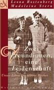 Leona Rostenberg - Zwei Freundinnen, eine Leidenschaft. Unser Leben für seltene Bücher - Preis vom 30.09.2026 09:01:18 h
