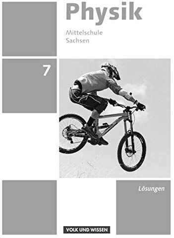 Best, Dr. Jessie - Physik - Ausgabe Volk und Wissen - Mittelschule Sachsen - Neue Ausgabe: 7. Schuljahr - Lösungen zum Schülerbuch - Preis vom 30.09.2026 09:01:18 h