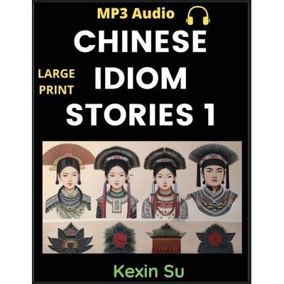 Chinese Idiom Stories (Part 1), Taschenbuch von Kexin Su, Chinese Bull