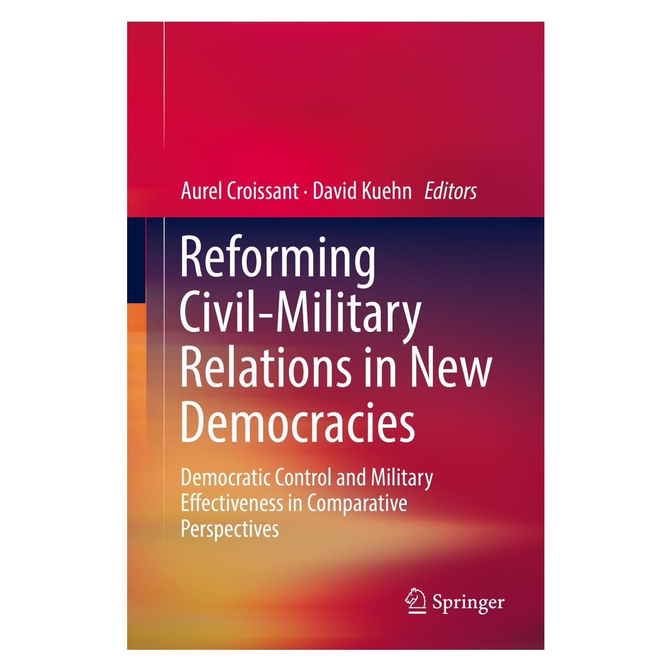 Springer Reforming Civil-Military Relations in N (Englisch, Hardcover, Aurel Croissant, David Kuehn) (9783319531885)