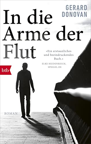 Gerard Donovan - In die Arme der Flut: Roman - Preis vom 14.10.2026 23:07:16 h