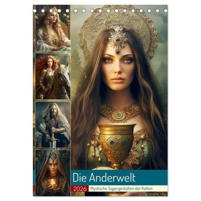 Die Anderwelt. Mystische Sagengestalten der Kelten (Tischkalender 2026 DIN A5 hoch), CALVENDO Monatskalender