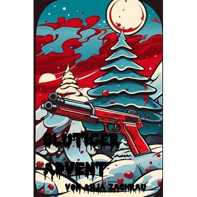 Blutiger Advent