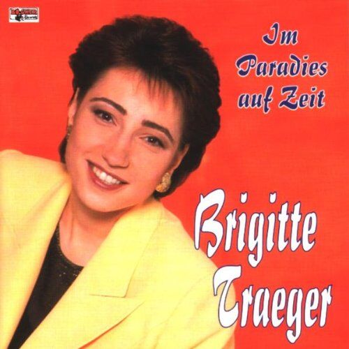 Brigitte Traeger - Im Paradies auf Zeit - Preis vom 12.10.2026 11:37:12 h