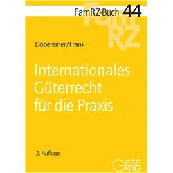 InternationalesGüterrechtfürdiePraxis, Fachbücher von Christoph Döbereiner, Susanne Frank