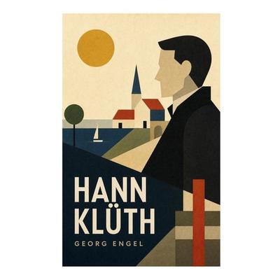 Hann Klüth, Taschenbuch von Georg Engel, E-artnow, 978-80-273-7158-7