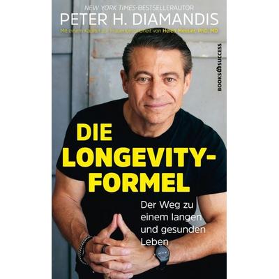 Peter H. Diamandis: Die Longevity-Formel, Taschenbuch von Peter H. Diamandis, Books4success, 978-3-689-32045-4