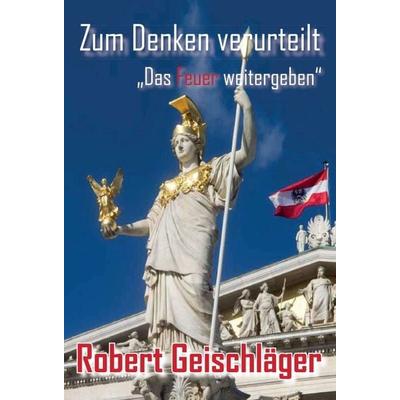 Zum Denken verurteilt, Gebundene Ausgabe von Hedwig Geischläger-Ücker, Buchschmiede, 978-3-99070-193-5