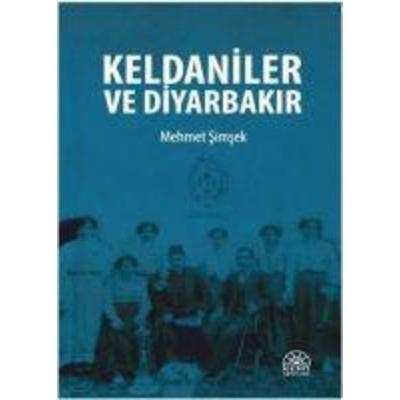 Keldaniler ve Diyarbakir, Taschenbuch von Mehmet simsek, Kent Isiklari Yayinlari