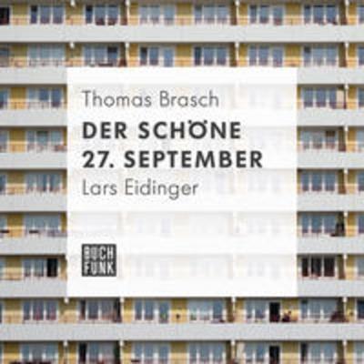 Der schöne 27. September - Thomas Brasch, Audio, 9783868474466