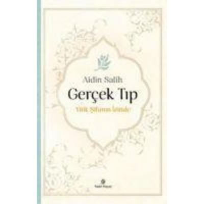 Gercek Tip, Taschenbuch von Aidin Salih, Sade Hayat Yayinlari