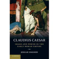 Claudius Caesar, Fachbücher von Osgood Josiah