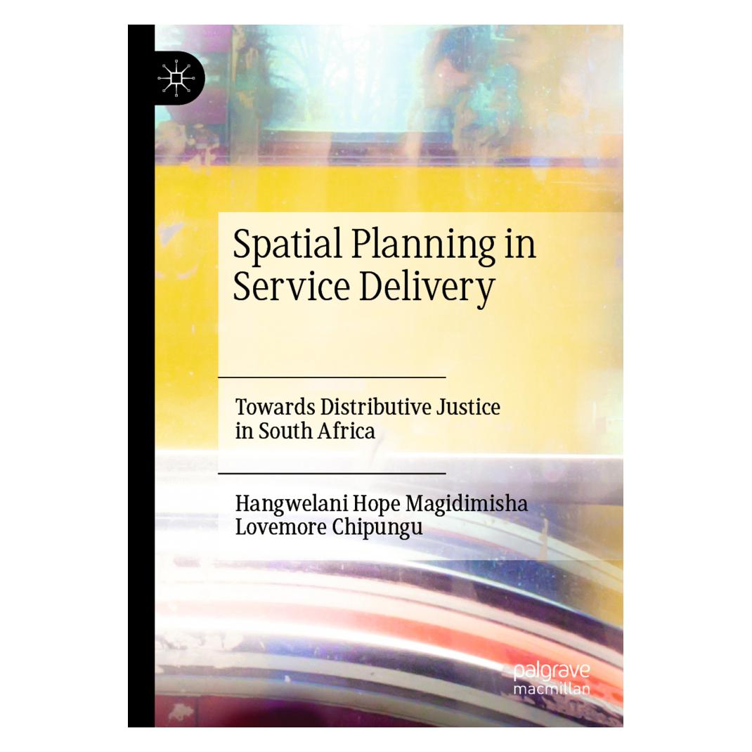 Springer Spatial Planning in Service Delivery (Englisch, Softcover, Hangwelani Hope Magidimisha, Lovemore Chipungu) (56158464)