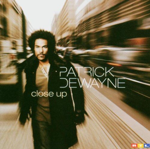 Patrick Dewayne - Close Up - Preis vom 09.10.2026 07:28:09 h