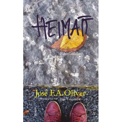 HEIMATT, Gebundene Ausgabe von José F. A. Oliver, Schiler & Mücke, 978-3-89930-031-4