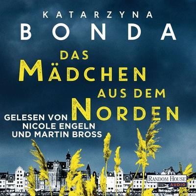 Das Mädchen aus dem Norden - Katarzyna Bonda, Audio, 9783837138467