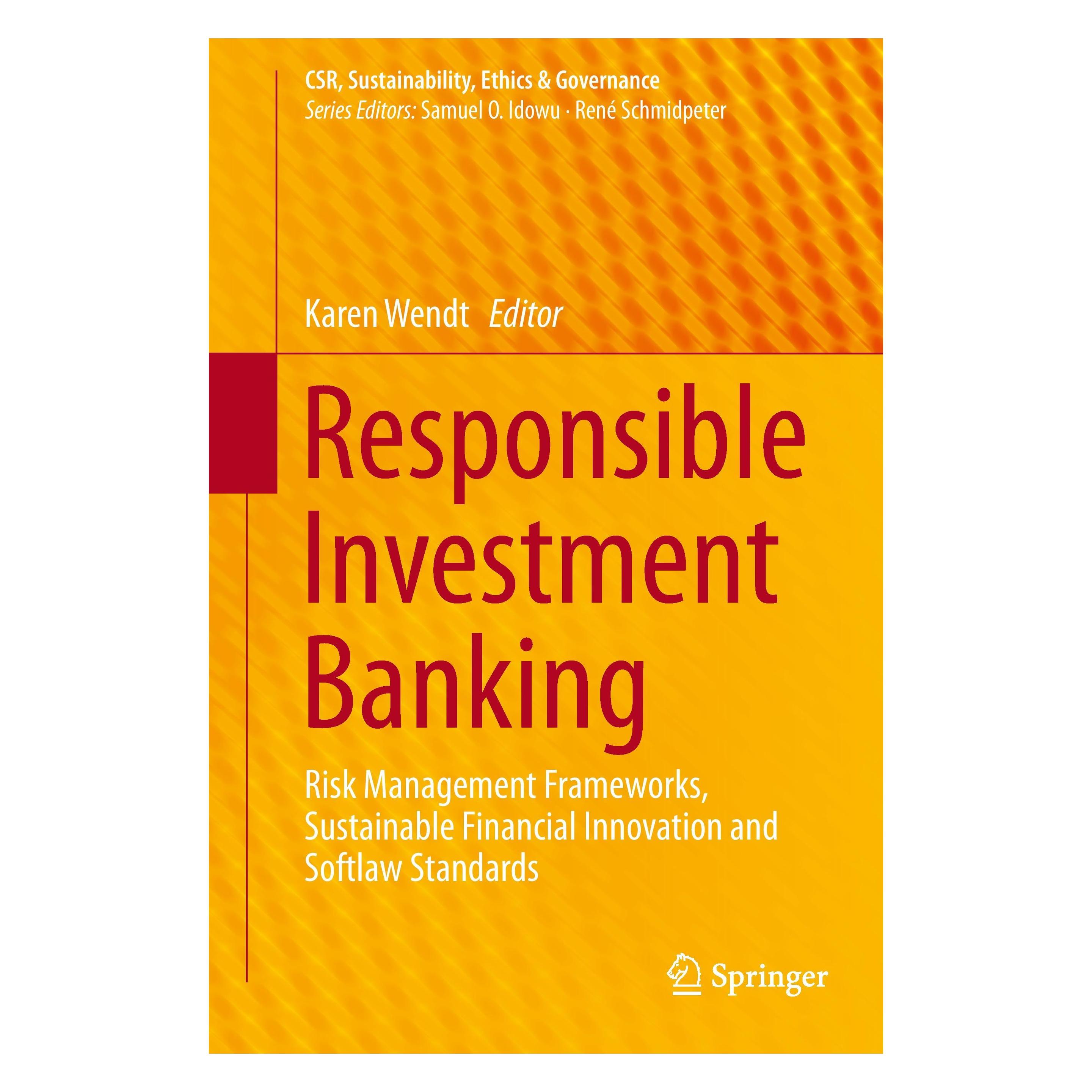 Springer Responsible Investment Banking (Englisch, Hardcover, Karen Wendt) (9783319103105)