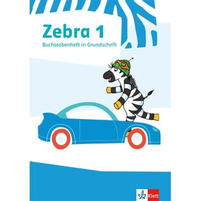 Zebra 1. Buchstabenheft in Grundschrift, Taschenbuch von , Klett Schulbuchverlag, 978-3-12-270912-9