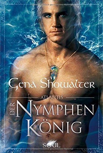 Gena Showalter - Atlantis - Der Nymphenkönig - Preis vom 07.10.2026 11:45:10 h