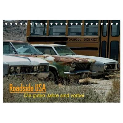 Roadside USA - Die guten Jahre sind vorbei (Tischkalender 2027 DIN A5 quer), CALVENDO Monatskalender