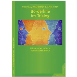 Borderline im Trialog, Fachbücher von Michael Armbrust, Anja Link