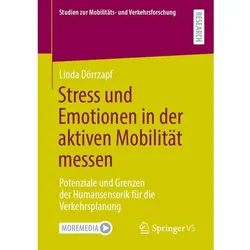 Stress und Emotionen in der aktiven Mobilität messen, Fachbücher von Linda Dörrzapf