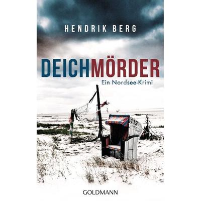 Deichmörder, Taschenbuch von Hendrik Berg, Goldmann