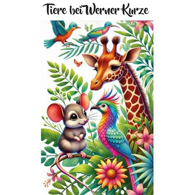 Tiere, Taschenbuch von Werner Kurze, Rediroma-Verlag, 978-3-9888541-7-9