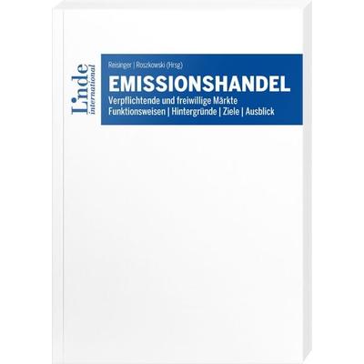 Emissionshandel, Taschenbuch von Simon Göss,David Schwarzinger,Hendrik Schuldt, Linde, 978-3-7143-0412-1