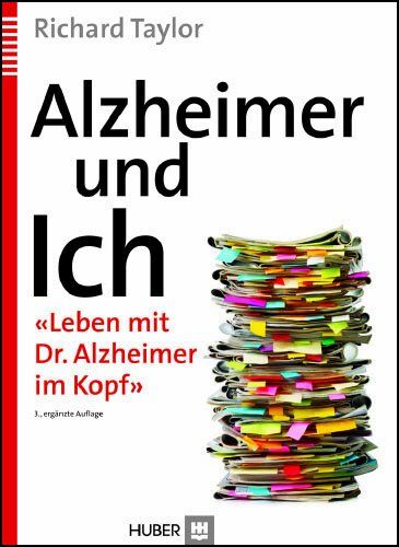 Richard Taylor - Alzheimer und Ich: «Leben mit Dr. Alzheimer im Kopf» - Preis vom 30.09.2026 09:01:18 h