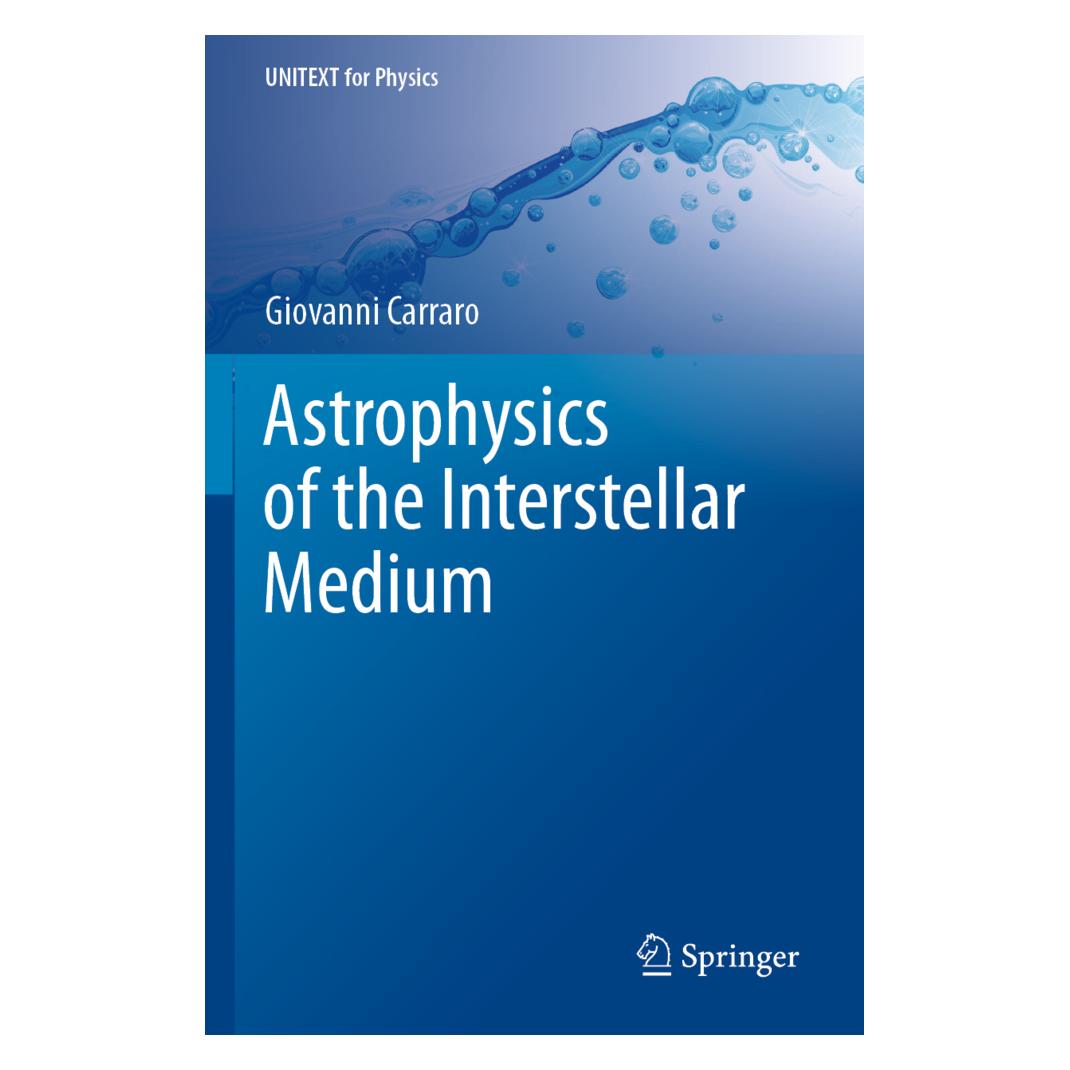Springer Astrophysics of the Interstellar Medium (Englisch, Softcover, Giovanni Carraro) (56856360)